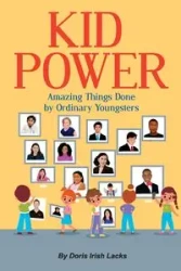 Kid Power - Doris Irish Lacks
