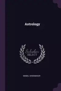 Astrology - Mabel Shoemaker