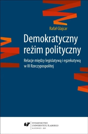 Demokratyczny reżim polityczny - Rafał Glajcar