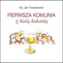 Pierwsza komunia z białą kokardą Twardowski - Jan Twardowski