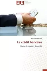 Le crédit bancaire - BOULAHIA-B