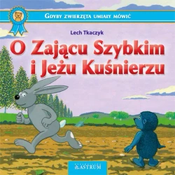 eBook O Zającu Szybkim i Jeżu Kuśnierzu - Lech Tkaczyk