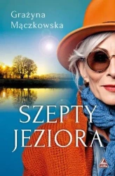 Szepty jeziora - Grażyna Mączyńska