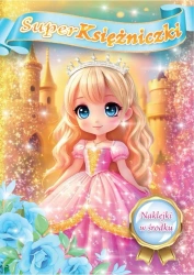 Superksiężniczki - praca zbiorowa