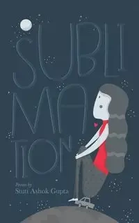 Sublimation - Gupta Stuti Ashok