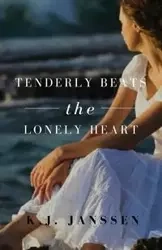 Tenderly Beats the Lonely Heart - Janssen K. J.