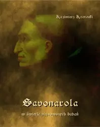eBook Savonarola w świetle najnowszych badań - Kazimierz Krotoski epub mobi