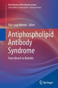 Antiphospholipid Antibody Syndrome - Meroni Pier Luigi