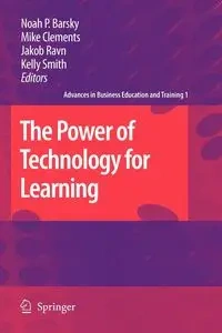The Power of Technology for Learning - Barsky Noah P.