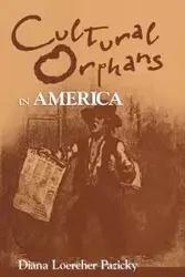 Cultural Orphans in America - Diana L. Pazicky