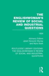 The Englishwoman's Review of Social and Industrial Questions - Murray Janet Horowitz