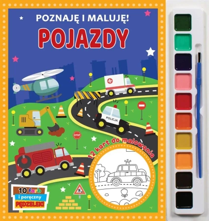 Poznaję i maluję - Pojazdy - praca zbiorowa