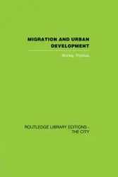 Migration and Urban Development - Thomas Brinley