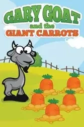 Gary Goat and the Giant Carrots - Kids Jupiter