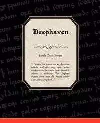 Deephaven - Sarah Jewett