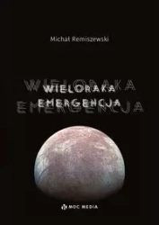 Wieloraka emergencja - Michał Remiszewski