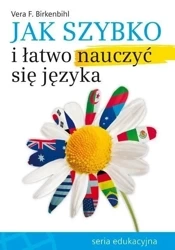 Jak szybko i łatwo nauczyć się języka - Vera F. Birkenbihl