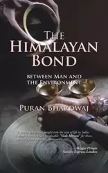 The Himalayan Bond - Bhardwaj Puran