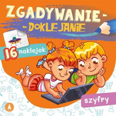 Zgadywanie-doklejanie. Szyfry - Sabina Grabias