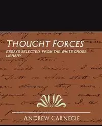 Thought Forces - Prentice Mulford Mulford