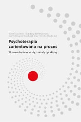 Psychoterapia zorientowana na proces - praca zbiorowa