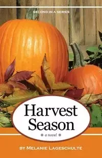 Harvest Season - Melanie Lageschulte