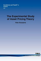 The Experimental Study of Asset Pricing Theory - Peter Bossaerts