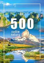 500 cudów natury - praca zbiorowa