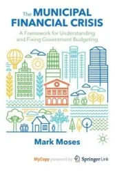 The Municipal Financial Crisis - Moses Mark