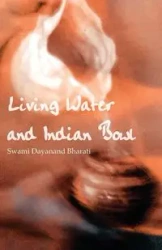 Living Water and Indian Bowl - Bharati Swami Dayanand