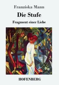 Die Stufe - Mann Franziska