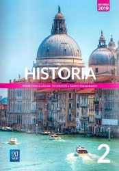 Historia 2. Liceum i technikum. Podręcznik. Zakres rozszerzony - Jolanta Choińska-Mika, Katarzyna Zielińska, Piotr Szlanta