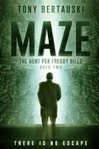 Maze - Tony Bertauski