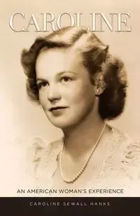 CAROLINE - Caroline Hanks Sewall