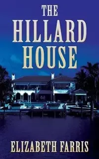 The Hillard House - Elizabeth Farris