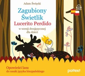 audiobook Zagubiony Świetlik. Lucerito Perdido w wersji dwujęzycznej dla dzieci - Adam Święcki