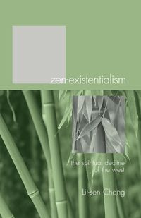 Zen-Existentialism - Chang Lit-sen