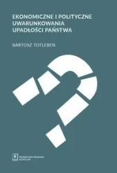 Ekonomiczne i polityczne uwarunkowania... - Bartosz Totleben