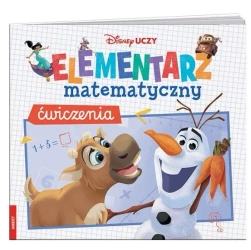 Disney uczy. Elementarz matematyczny. Ćwiczenia - praca zbiorowa