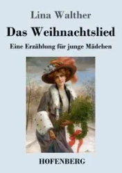 Das Weihnachtslied - Lina Walther