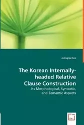 The Korean Internally-headed Relative Clause Construction - Lee Jeongrae