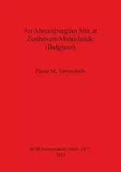 An Ahrensburgian Site at Zonhoven-Molenheide (Belgium) - Pierre Vermeersch M.