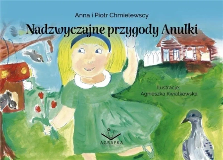 Nadzwyczajne przygody Anulki - Anna Chmielewska