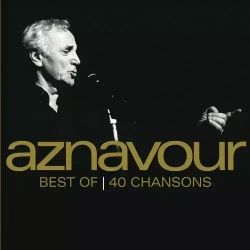 The Best Of 40 Chansons