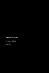 Neon Waves - Hugo Zhu