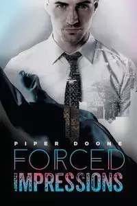 Forced Impressions - Piper Doone