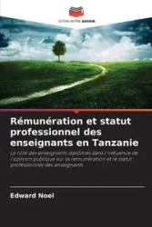 Rémunération et statut professionnel des enseignants en Tanzanie - Noel Edward