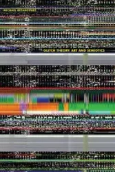 Glitch Theory - Michael Betancourt
