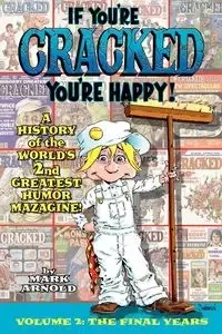 If You're Cracked, You're Happy - Arnold Mark