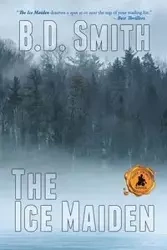 The Ice Maiden - Smith B.D.